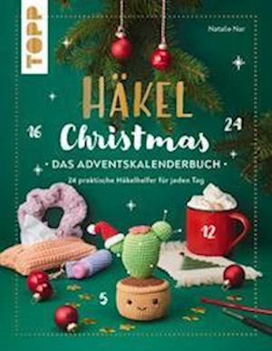Häkel Christmas. Das Adventskalenderbuch - Ukendt forfatter - Bog