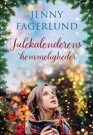 Julekalenderens hemmeligheder - Jenny Fagerlund - Bog
