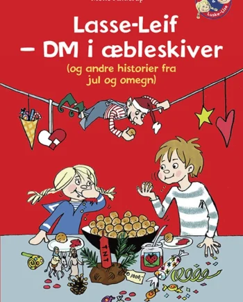 Lasse-Leif - DM i æbleskiver (og andre historier fra jul og omegn)